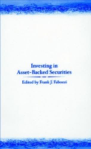 Investing in Asset-Backed Securities – 9781883249809, hardcover