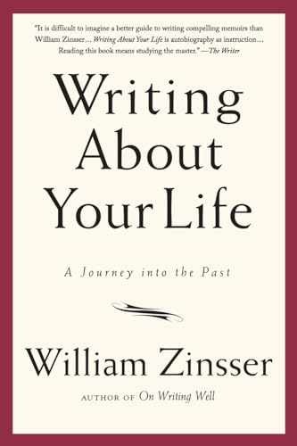 Writing About Your Life: A Journey – Paperback, by Zinsser William – Very Good x