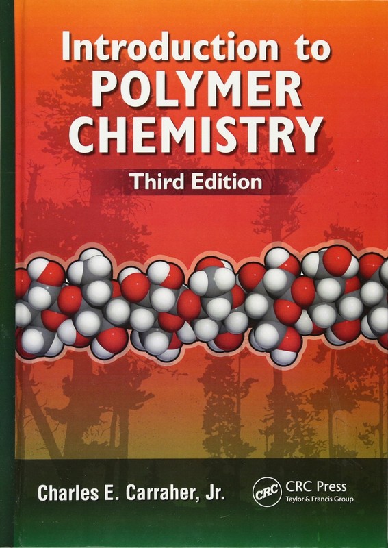 Introduction to Polymer Chemistry, Third Edition