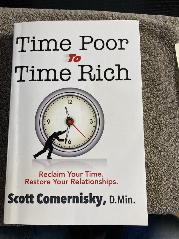 Time Poor To Time Rich,signed By Scott Comernisky,2016