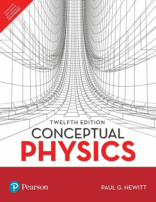 Conceptual Physics by Paul Hewitt, 12TH INTERNATIONAL EDITION – Brand New