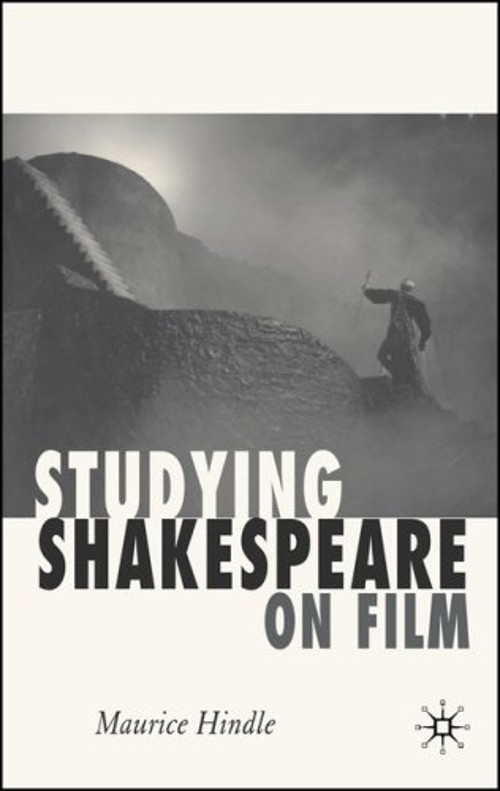 Studying Shakespeare on Film Paperback Maurice Hindle