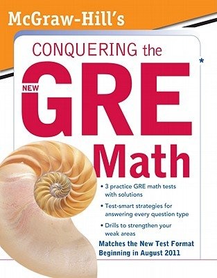 MCGRAW-HILL’S CONQUERING THE NEW GRE MATH [MCGRAW HILLS By Robert E. Moyer