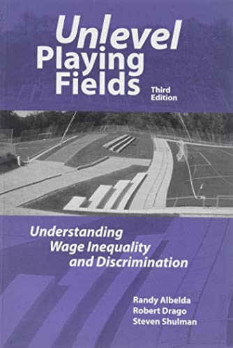 UNLEVEL PLAYING FIELDS: UNDERSTANDING WAGE INEQUALITY AND By Randy Albelda VG
