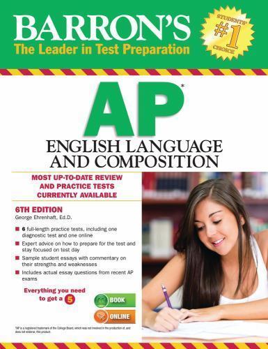 Barron’s AP English Language and Composition by George Ehrenhaft Ed. D.
