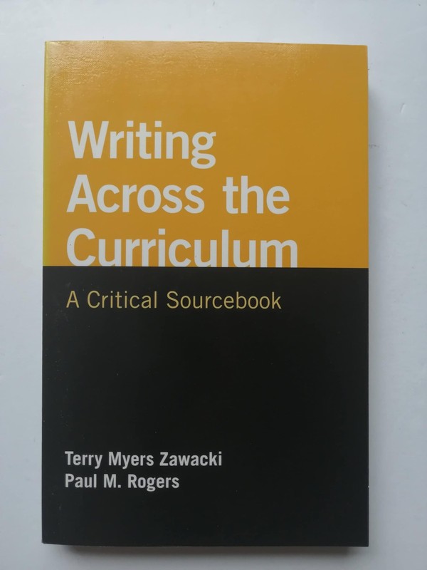 Writing Across the Curriculum: A Critical Sourcebook (The Bedfor