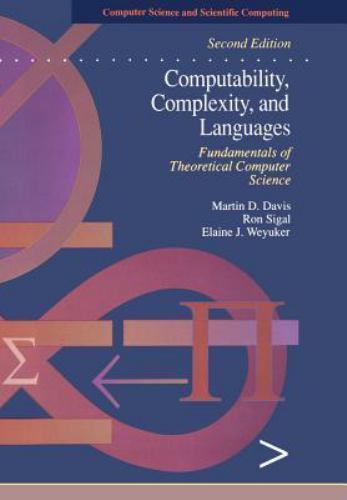 Computability, Complexity, and Languages: Fundamentals of Theoretical…