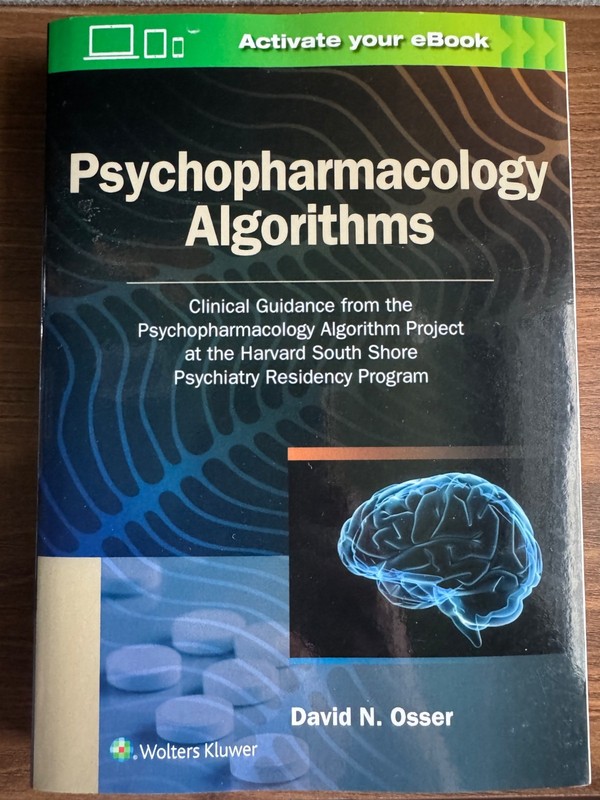 Psychopharmacology Algorithms, David N. Osser, No access code