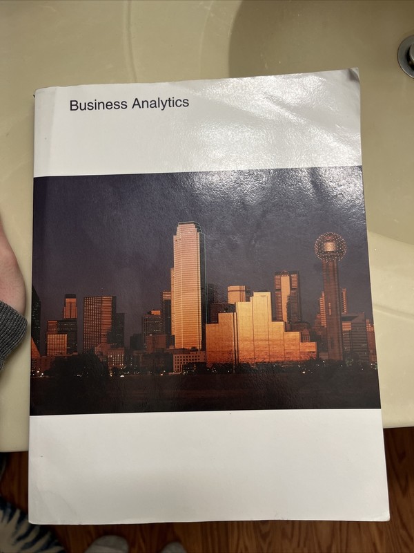 Business Analytics Textbook Pearson Custom Edition