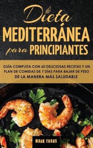 Mark Evans Dieta Mediterránea Para Principiantes (Hardback)