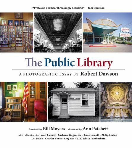 Public Library : A Photographic Essay by Ann Patchett (2014, Hardcover)