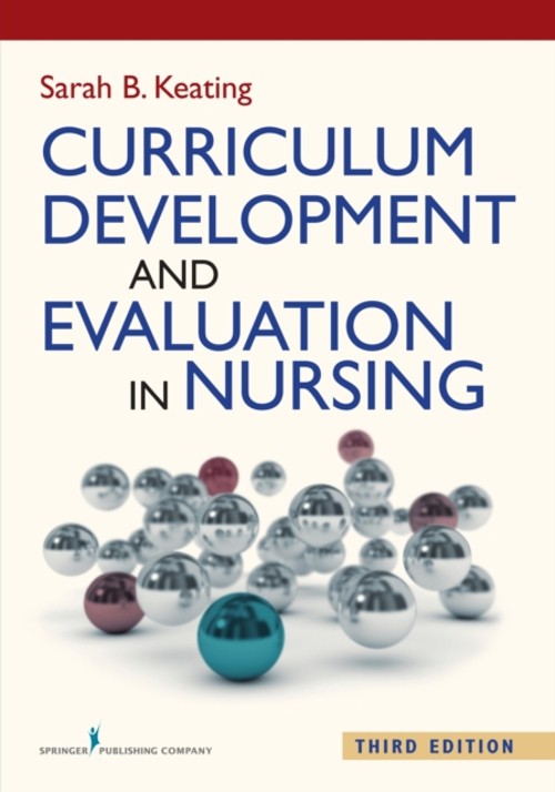 Curriculum Development and Evaluation in Nursing Paperback Sarah