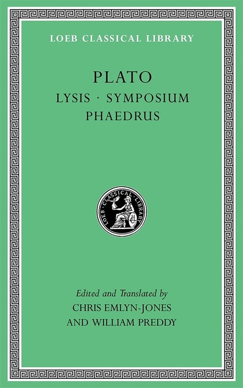 Lysis. Symposium. Phaedrus (Loeb Classical Library) by Plato