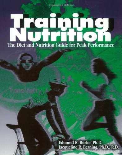 Training Nutrition: The Diet and – Paperback, by Burke Ed; U. – Very Good