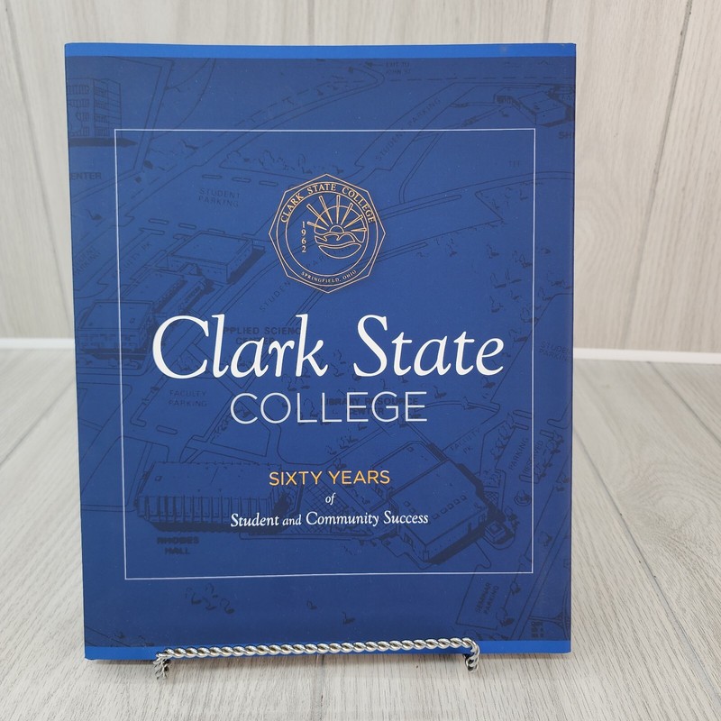 2023 Clark State Collage Ohio Sixty Years of Student and Community Success