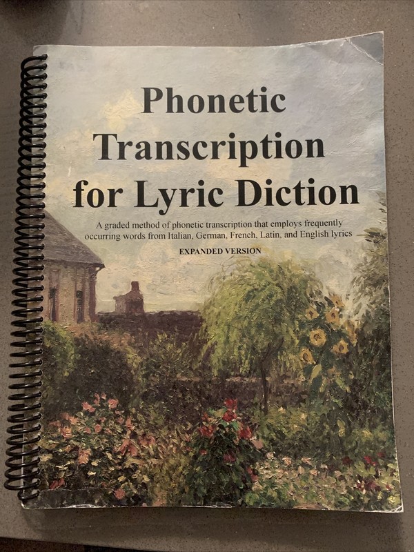 Phonetic Transcription for Lyric Diction, Expanded Version, Student Manual