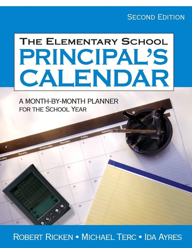 The Elementary School Principal′s Calendar: A Month-by-Month Planner for t…