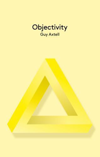 Key concepts in Philosophy Ser.: Objectivity by Gu