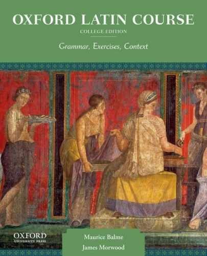 Oxford Latin Course, – Paperback, by Balme Maurice; Morwood – Acceptable n