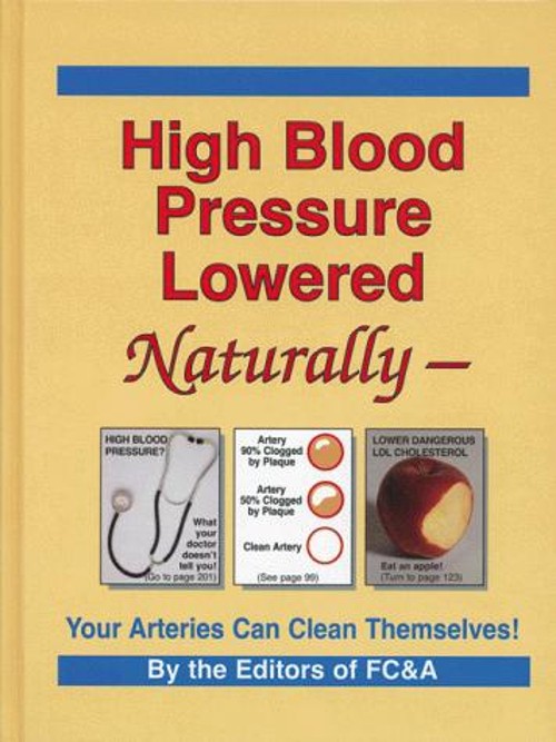 Lower Your Blood Pressure Naturally Hardcover FC and A Publishing