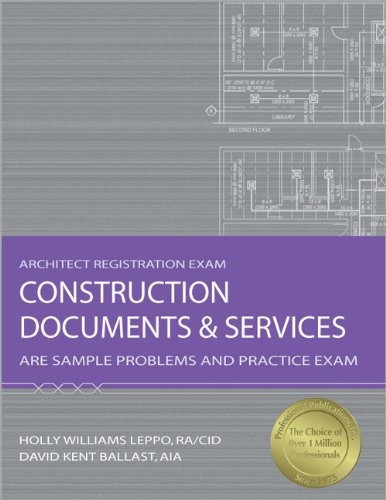 CONSTRUCTION DOCUMENTS & SERVICES: ARE SAMPLE PROBLEMS AND By David Kent Ballast