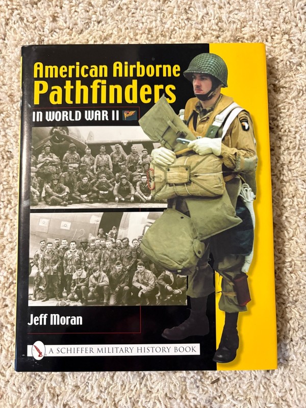 American Airborne Pathfinders in World War II (Schiffer Military History Book)