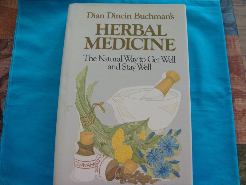 Herbal Medicine Dian Dincin Buchman The Natural Way to Get Well and Stay Well