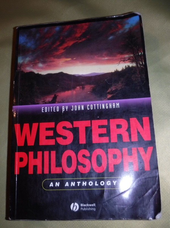 Western Philosophy : An Anthology by John Cottingham (1996, SOFTCOVER