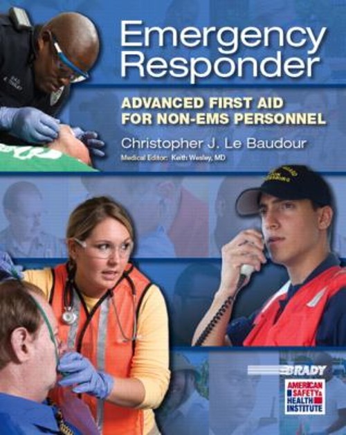 Emergency Responder : Advanced First Aid for Non-EMS Personnel Ch
