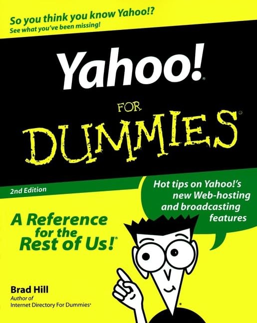 Yahoo! for Dummies by Brad Hill