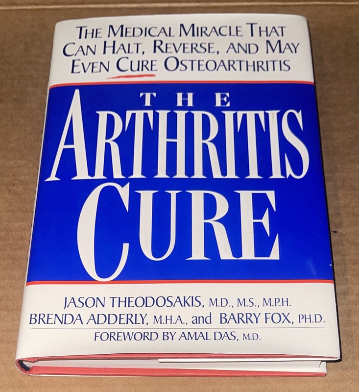 The Arthritis Cure by J. Theodosakis, B. Adderly & B. Fox (1996, HARDCOVER, VG)