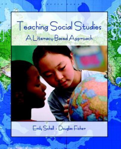 Teaching Social Studies: A Literacy-Based A- 0131700170, paperback, Emily Schell