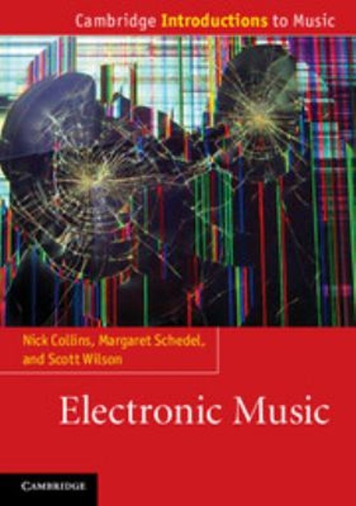 Electronic Music Paperback Scott, Schedel, Margaret, Collins, Nic