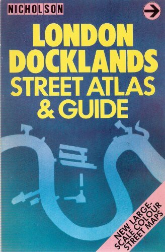 London Dockland’s Guide and Street Atlas By Judy Allen,J. Carrol