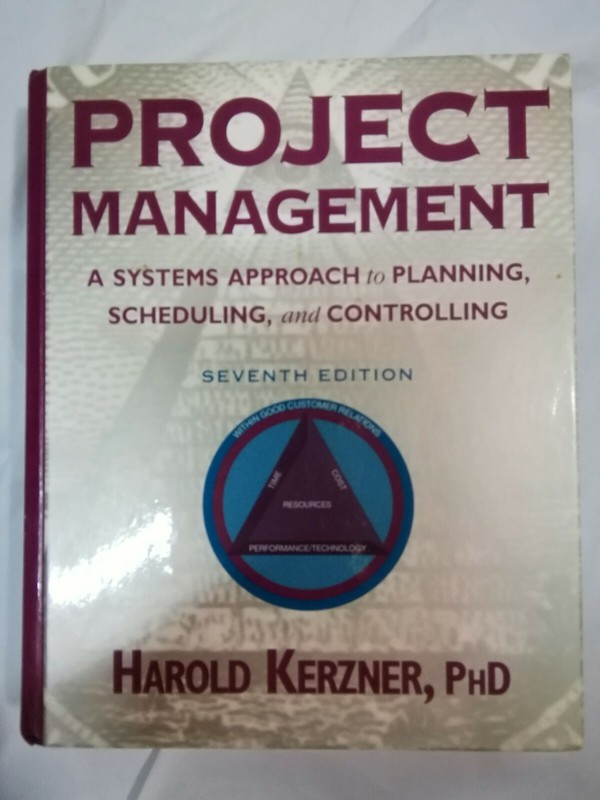 Project Management- A systems approach to planning, scheduling, and controlling