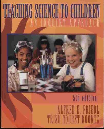 Teaching Science to Children: An – Paperback, by Friedl Alfred E; – Acceptable