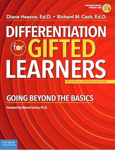 Differentiation for Gifted Learners: Going Beyond the Basics (Free Spirit Pr…