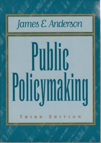 Public Policy Making: An Introduction – Paperback By Anderson, James – GOOD