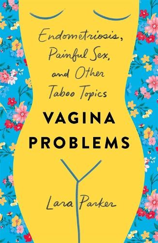 Lara Parker Vagina Problems (Paperback) (UK IMPORT)