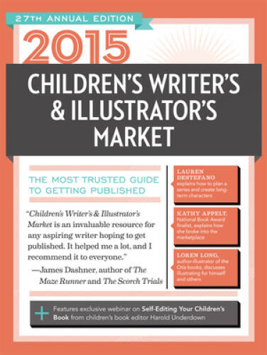 2015 Childrens Writers Illustrators Market: The Most Trusted Guide t – GOOD