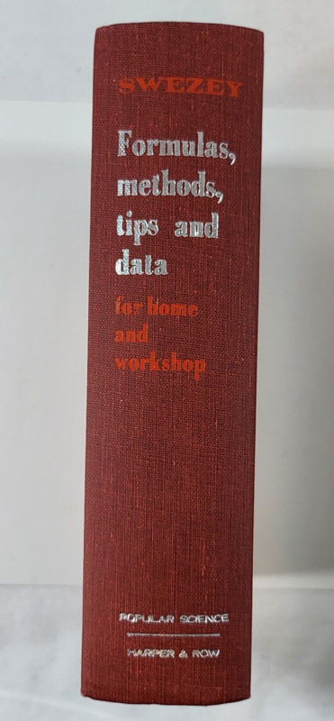 1975 Formulas Methods Tips & Data for Home & Workshop by Kenneth Swezey gallery