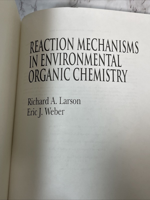 Reaction Mechanisms in Environmental Organic Chemistry by RichardA. Larson... gallery