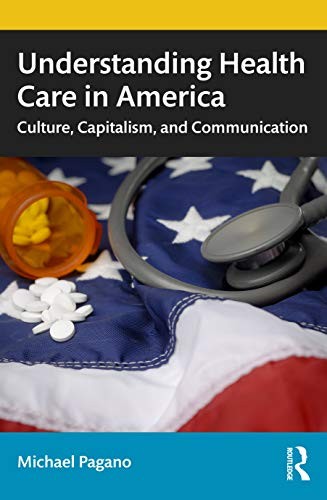 Understanding Health Care in Americ…, Pagano, Michael