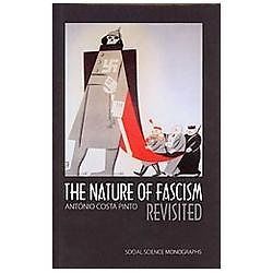 The Nature of Fascism Revisited (EEM Social Science Monographs), Antonio Costa P