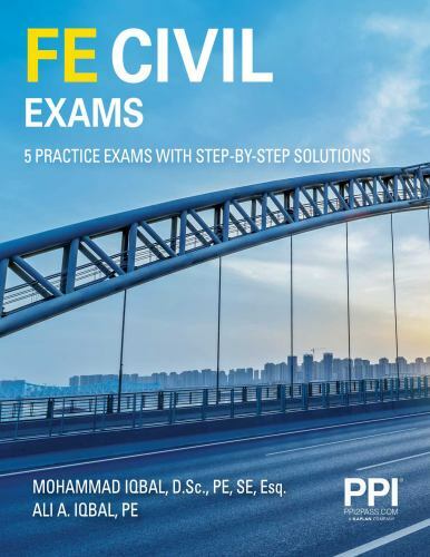 PPI FE Civil Exams – Includes 5 Full FE Civil Practice Exams with Step-by-Step