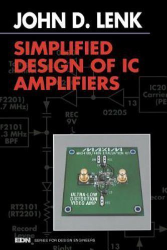 Simplified Design of Ic Amplifiers, Paperback by Lenk, John D., Like New Used…