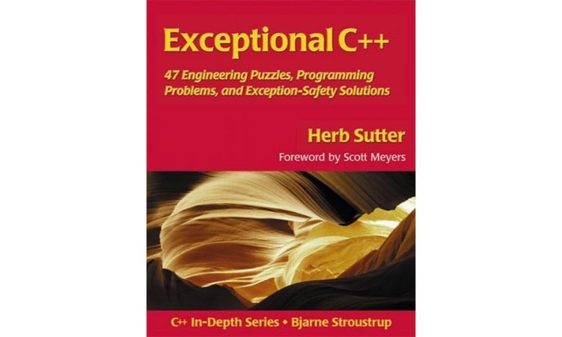 Exceptional C++: 47 Engineering Puzzles, Programming Problems, and Solutions…