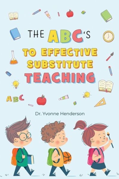 The Abc’s To Effective Substitute Teaching