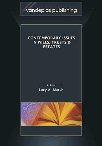 Contemporary Issues in Wills, Trusts & – Paperback, by Marsh Lucy a – Very Good