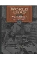 Roman Republic and Empire (264 B.C.E.- C.E. 476) (World Eras, 3)